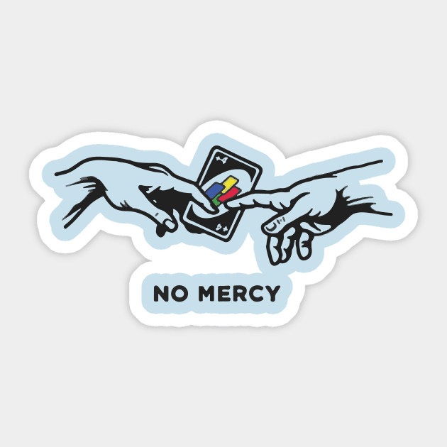 No mercy Sticker by Daniac's store